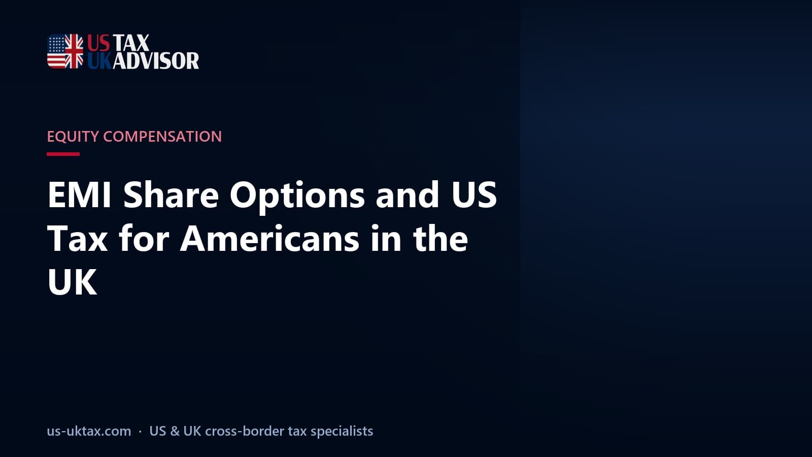 EMI Share Options and US Tax for Americans in the UK