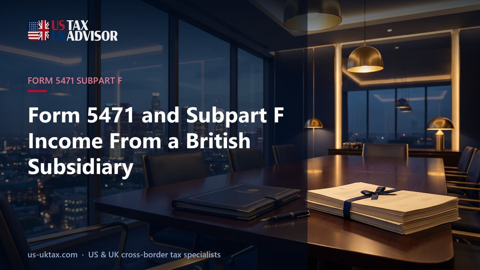 Form 5471 and Subpart F Income From a British Subsidiary