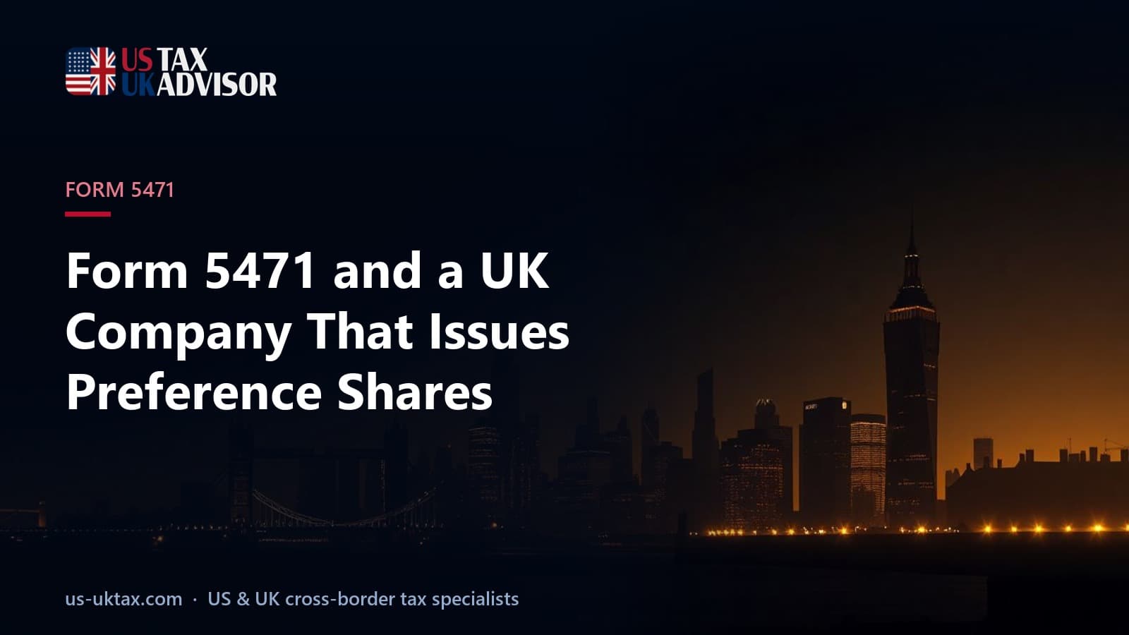 Form 5471 and a UK Company That Issues Preference Shares