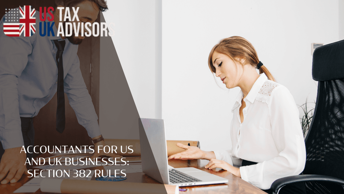 Accountants For US And UK Businesses: Section 382 Rules