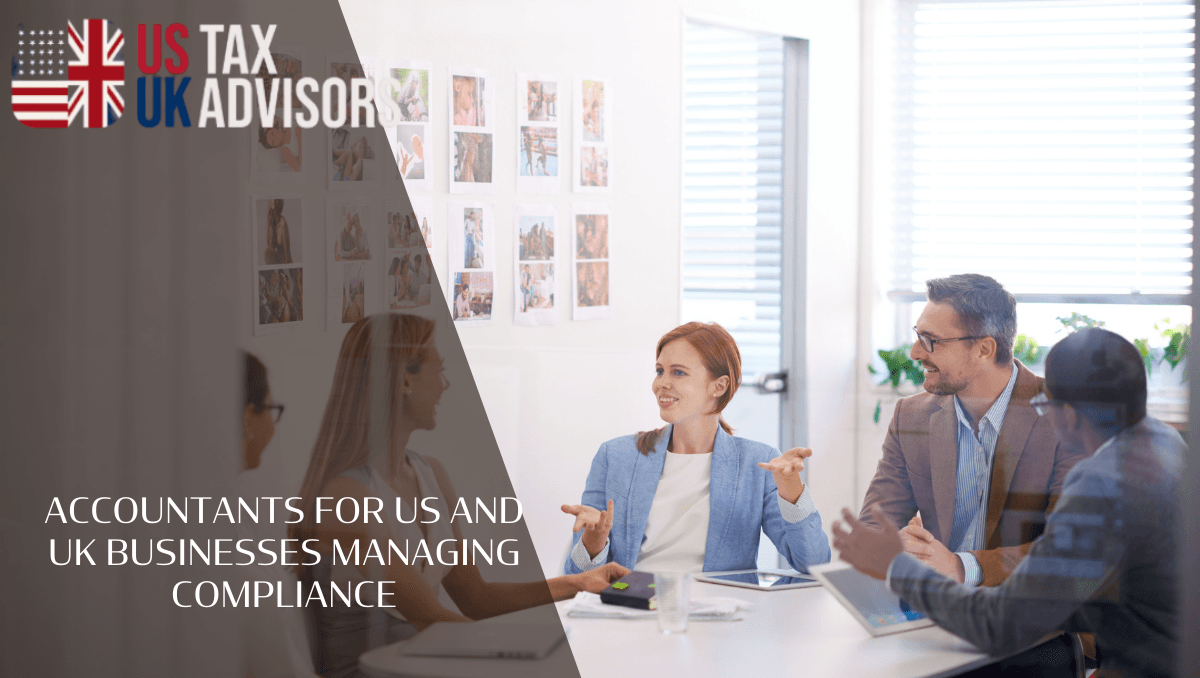 Accountants for US and UK businesses managing compliance