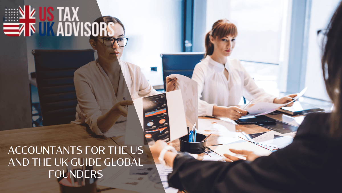 Accountants for the US and the UK guide global founders