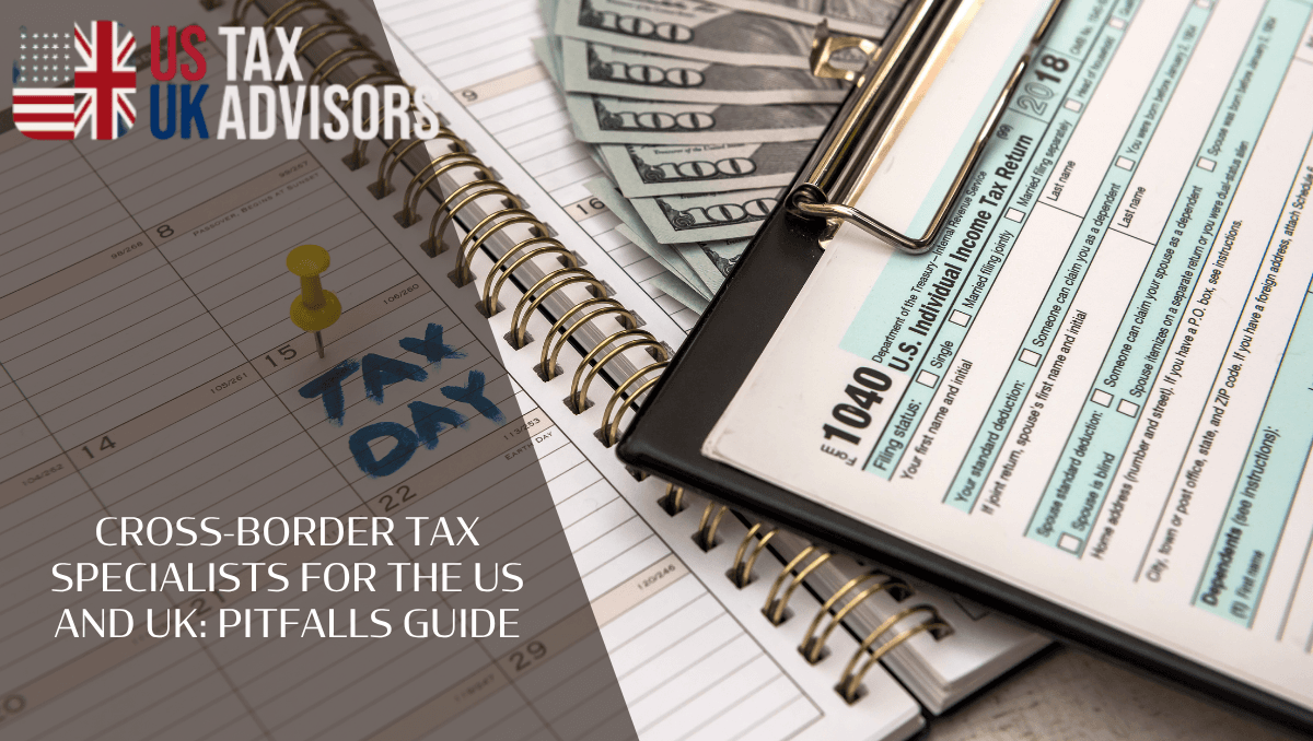 Cross-Border Tax Specialists for the US, UK, GILTI Guide