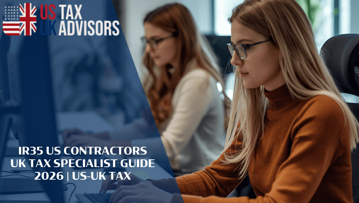 IR35 US Contractors UK Tax Specialist Guide 2026 |