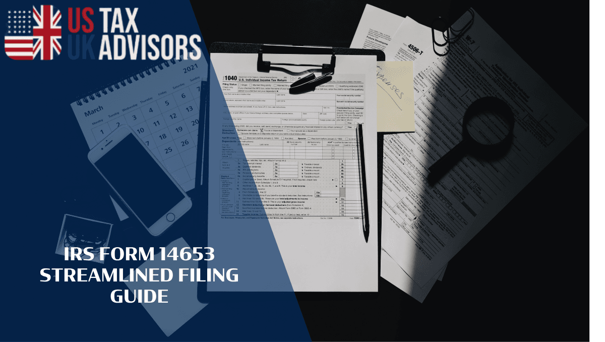 IRS Form 14653 Streamlined Filing Guide