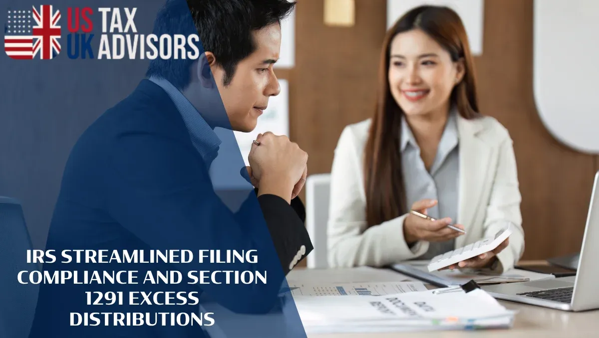 IRS Streamlined Filing Compliance and Section 1291 Excess Distributions |