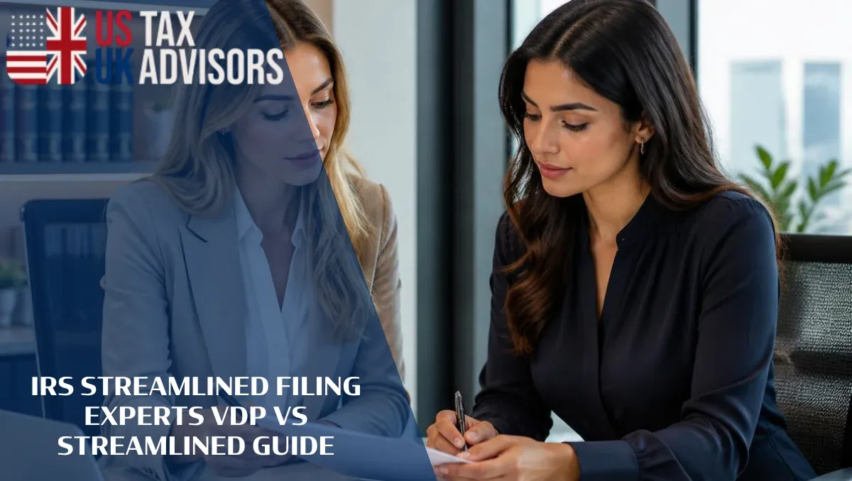 IRS Streamlined Filing Experts VDP vs Streamlined Guide |