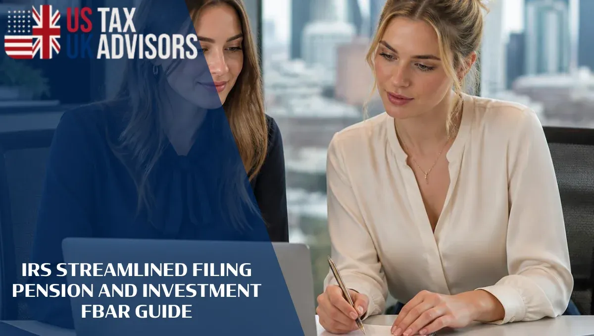 IRS Streamlined Filing Pension and Investment FBAR Guide |