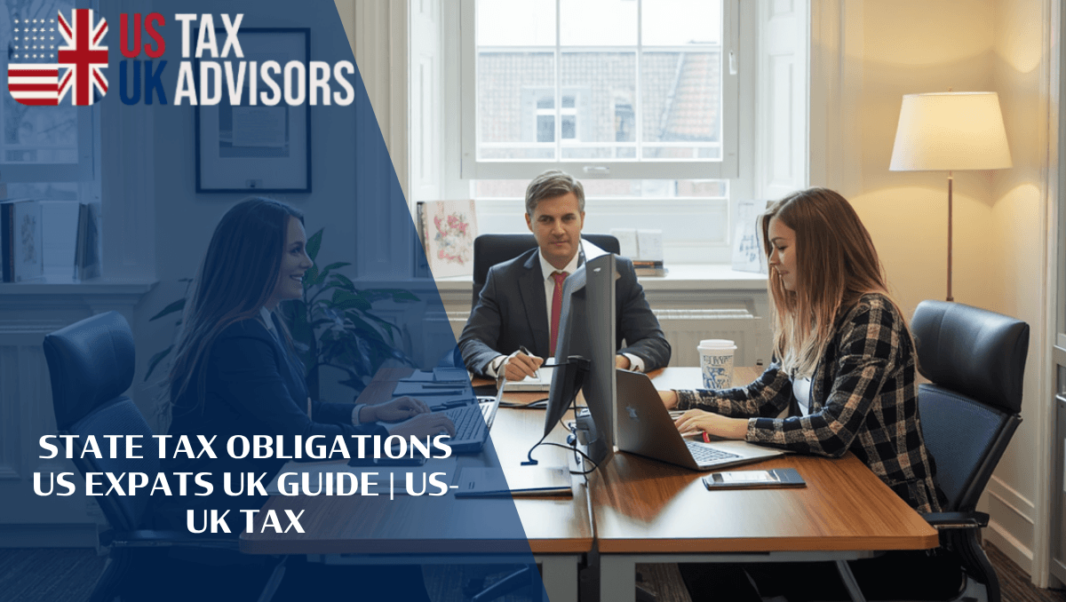 State Tax Obligations US Expats UK Guide |