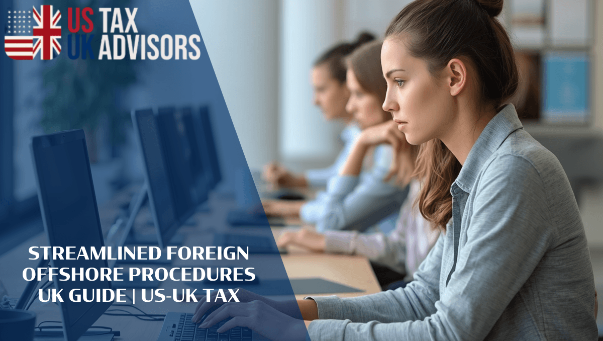 Streamlined Foreign Offshore Procedures UK Guide |