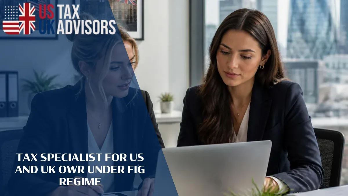 Tax Specialist for US and UK OWR Under FIG Regime |