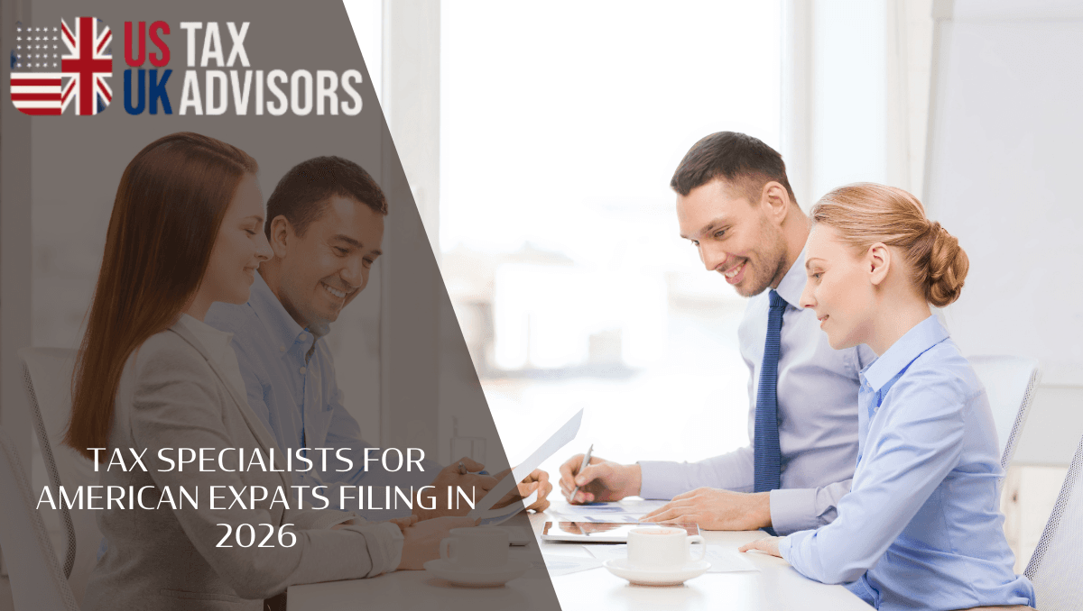 Tax Specialists for American Expats Filing in 2026