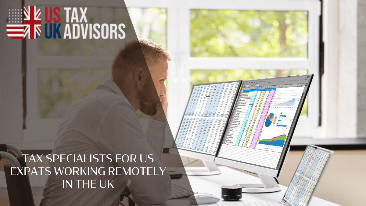 Tax Specialists for US Expats Working Remotely in the UK