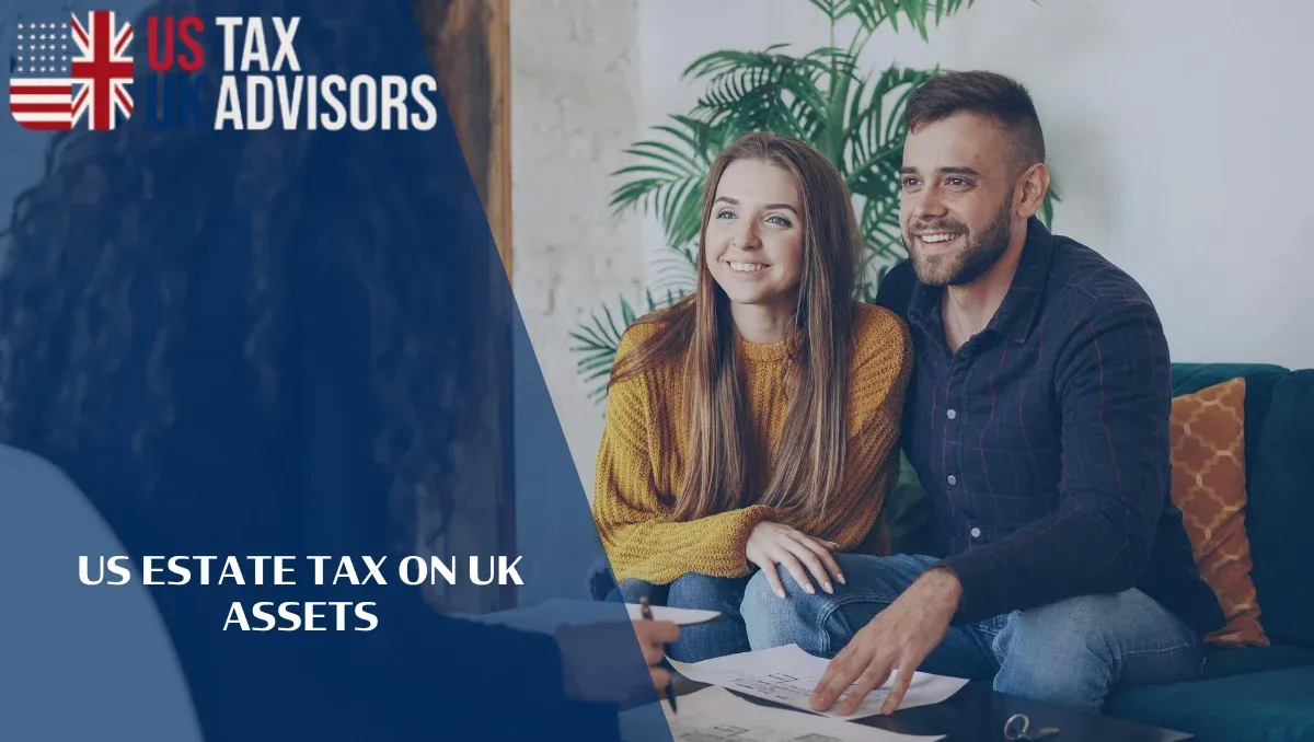 US Estate Tax on UK Assets |