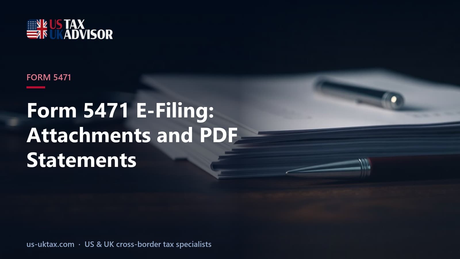 Form 5471 E-Filing: Attachments and PDF Statements