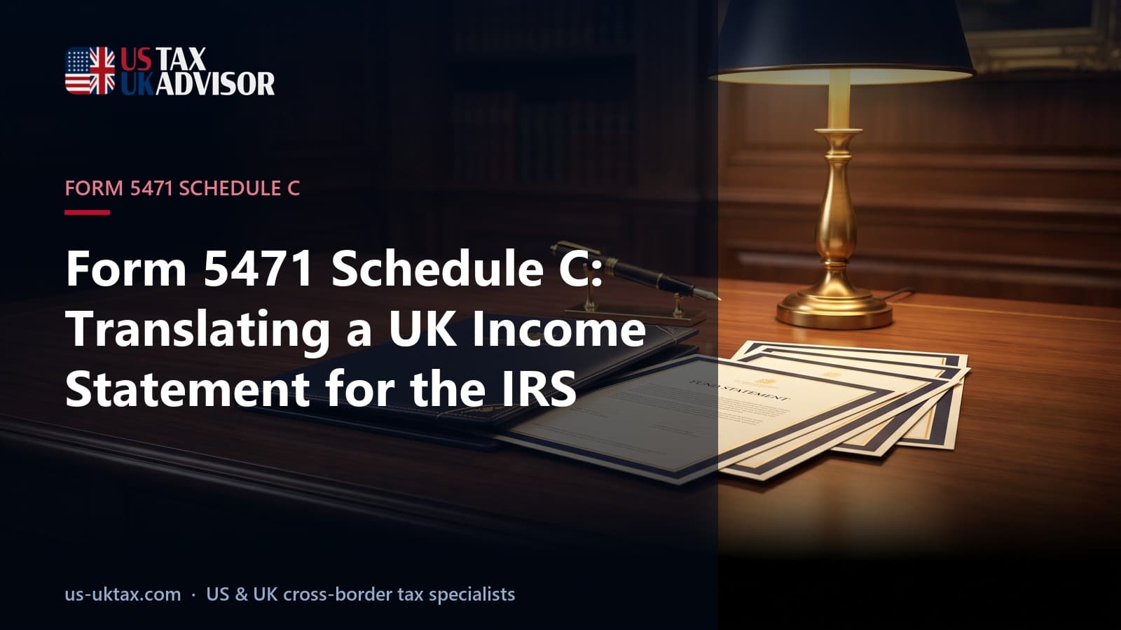 Form 5471 Schedule C: Translating a UK Income Statement for the IRS