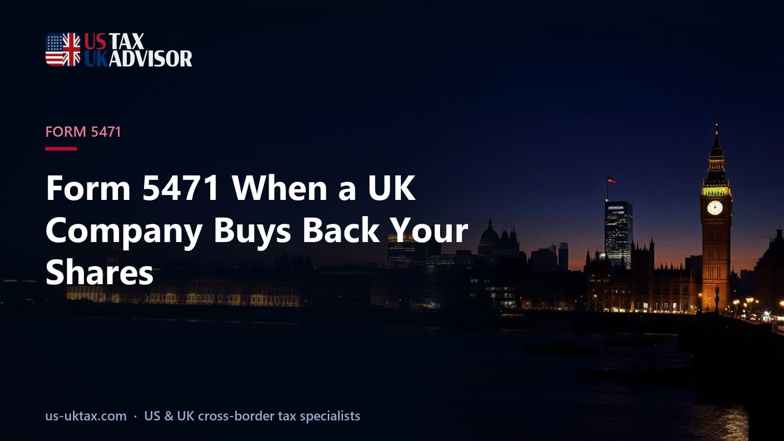 Form 5471 When a UK Company Buys Back Your Shares