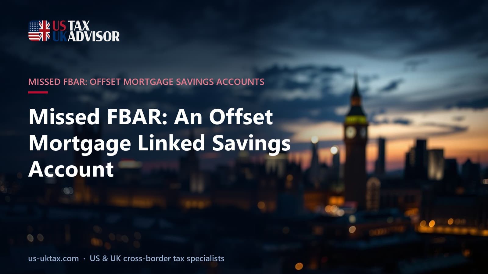 Missed FBAR: An Offset Mortgage Linked Savings Account