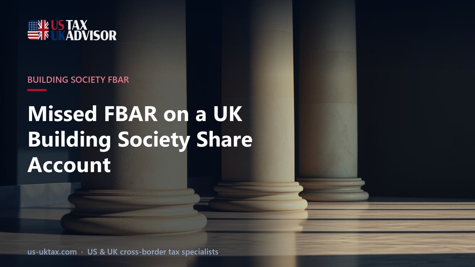 Missed FBAR on a UK Building Society Share Account