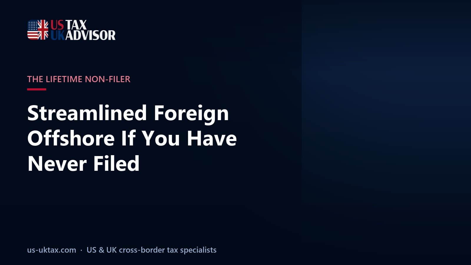 Streamlined Foreign Offshore If You Have Never Filed
