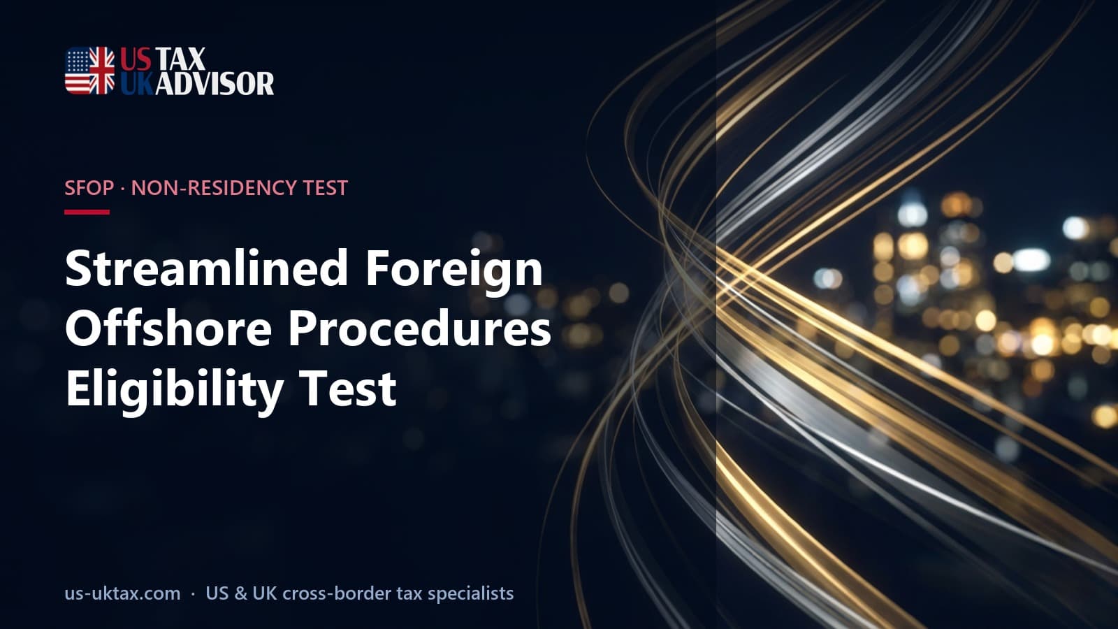 Streamlined Foreign Offshore Procedures Eligibility Test